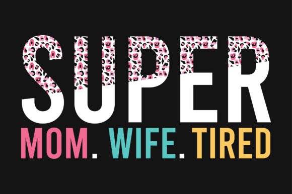 Mother's Day Mom SVG Sublimation T-Shirt