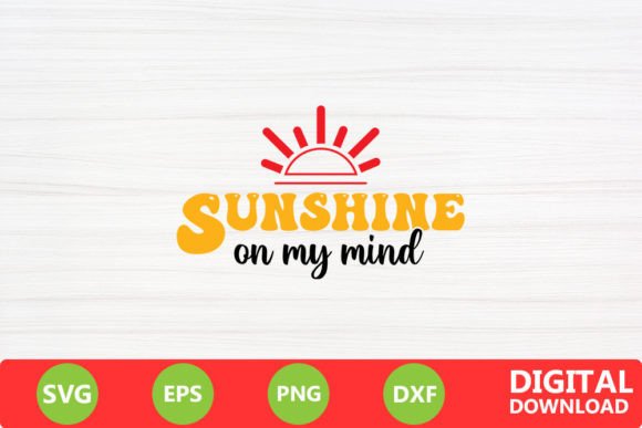 Sunshine on My Mind - Summer Retro SVG